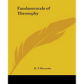 Fundamentals of Theosophy - Paperback
