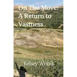 On The Move: A Return to Vastness - Paperback | Books | Wiccan Center