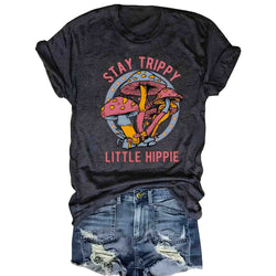 Stay Trippy Little Hippie T-Shirt | | Wiccan Center