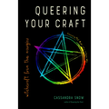 Queering Your Craft: Witchcraft from the Margins - Paperback | Books | Wiccan Center