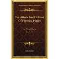 The Attack And Defense Of Fortified Places: In Three Parts (1757) - Hardcover | Books | Wiccan Center