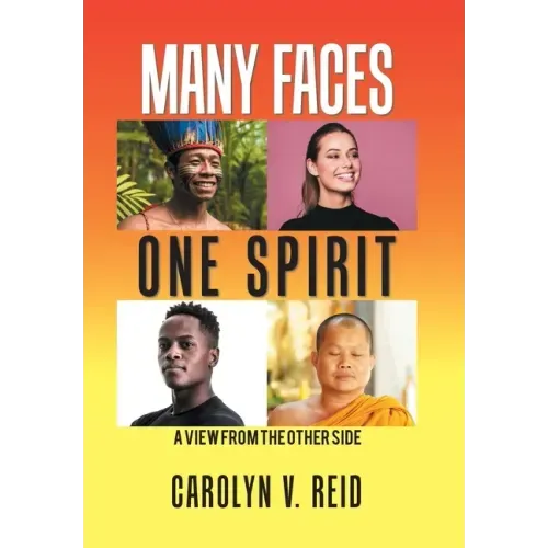 Many Faces One Spirit: A View from the Other Side - Hardcover | Books | Wiccan Center