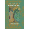 Green Witch Garden's Meditation Magic - Paperback | Books | Wiccan Center