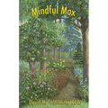 Mindful Max - Paperback | Books | Wiccan Center