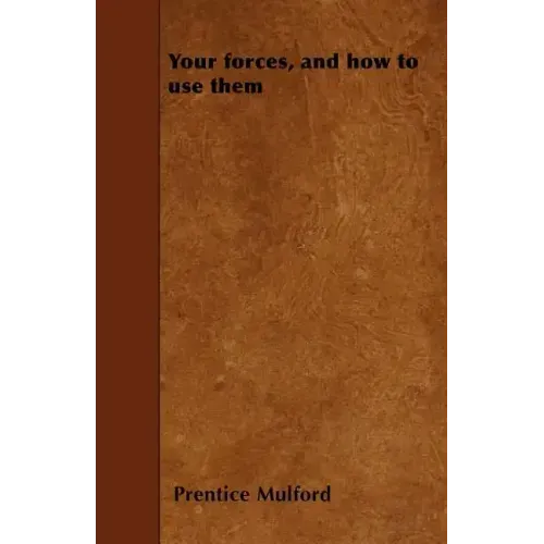 Your forces, and how to use them - Paperback | Books | Wiccan Center