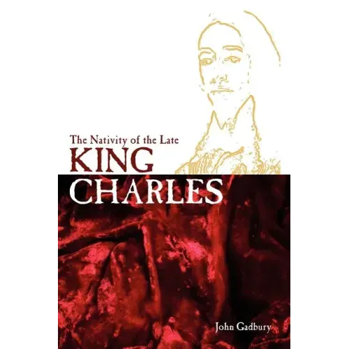 The Nativity of the Late King Charles - Paperback | Books | Wiccan Center