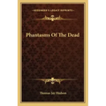 Phantasms of the Dead - Paperback | Books | Wiccan Center