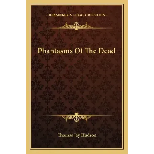Phantasms of the Dead - Paperback | Books | Wiccan Center