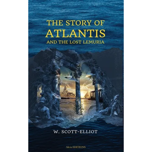 The Story of Atlantis: and The Lost Lemuria - Hardcover | Books | Wiccan Center