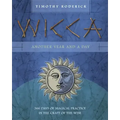 Wicca: Another Year and a Day: 366 Days of Magical Practice in the Craft of the Wise - Paperback | Books | Wiccan Center