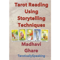 Tarot Reading Using Storytelling Techniques - Paperback