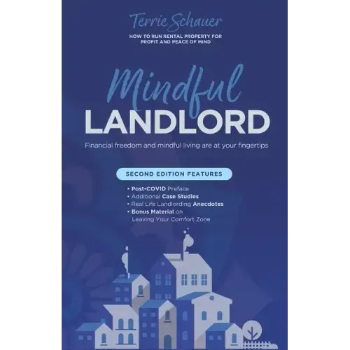 Mindful Landlord: How to Run Rental Property for Profit and Peace of Mind - Paperback