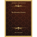 The Hermetic Practice - Paperback | Books | Wiccan Center