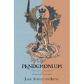 Pandemonium: A Discordant Concordance of Diverse Spirit Catalogues - Paperback | Books | Wiccan Center