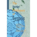 The Herder Dictionary of Symbols: Symbols from Art, Archaeology, Mythology, Literature, and Religion - Paperback | Books | Wiccan Center