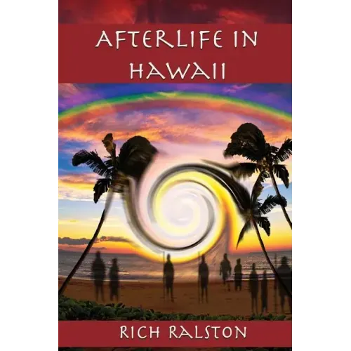 Afterlife in Hawaii: Stories and Experiences from a Spiritual Medium - Paperback | Books | Wiccan Center