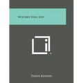 Witches Still Live - Paperback | Books | Wiccan Center