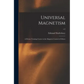 Universal Magnetism; a Private Training Course in the Magnetic Control of Others; v.2 - Paperback | Books | Wiccan Center
