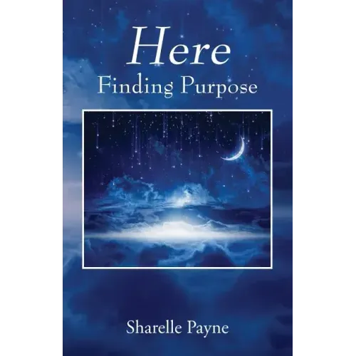 Here: Finding Purpose - Paperback | Books | Wiccan Center
