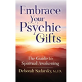 Embrace Your Psychic Gifts: The Guide to Spiritual Awakening - Paperback | Books | Wiccan Center