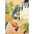 Make The Hood Healthy Again - Hardcover | Books | Wiccan Center