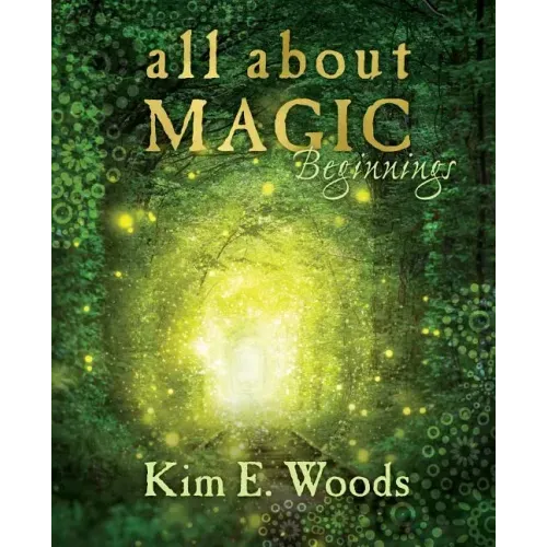 All About Magic - beginnings - Paperback | Books | Wiccan Center