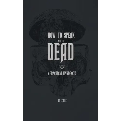 How to Speak With the Dead: A Practical Handbook - Paperback | Books | Wiccan Center