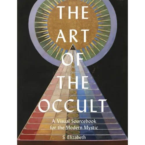 Art of the Occult: A Visual Sourcebook for the Modern Mystic - Hardcover | Books | Wiccan Center