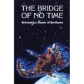The Bridge of No Time - Paperback | Books | Wiccan Center