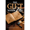 The Gift Within Me - Paperback | Books | Wiccan Center