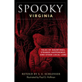 Spooky Virginia: Tales of Hauntings, Strange Happenings, and Other Local Lore - Paperback | Books | Wiccan Center