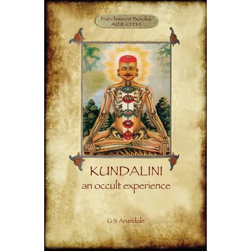 Kundalini - an occult experience (Aziloth Books) - Paperback | Books | Wiccan Center