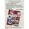 Case Files of the Rocky Mountain Paranormal Research Society Volume 3 - Paperback | Books | Wiccan Center