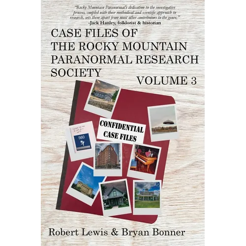 Case Files of the Rocky Mountain Paranormal Research Society Volume 3 - Paperback | Books | Wiccan Center