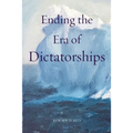 Ending the Era of Dictatorships - Paperback | Books | Wiccan Center