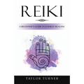 Reiki: A Beginner's Guide to Energy Healing - Paperback | Books | Wiccan Center