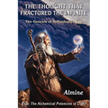 The Thought that Fractured the Infinite: The Genesis of Individuated Life - Paperback | Books | Wiccan Center