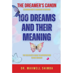 100 Dreams and Their Meaning: The Believer's Guide to Interpreting Divine Dreams - Paperback | Books | Wiccan Center