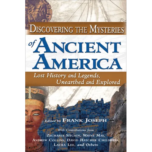 Discovering the Mysteries of Ancient America - Paperback