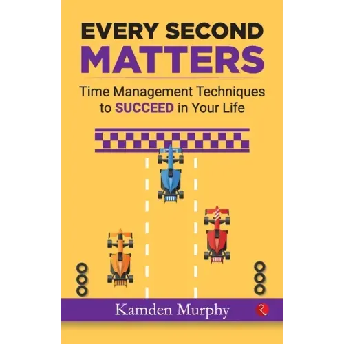Every Second Matters: Time Management Techniques to SUCCEED in Your Life - Paperback | Books | Wiccan Center