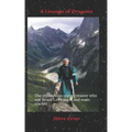 A Lineage of Dragons: The mysterious qigong master who was Bruce Lee's uncle and main teacher - Paperback | Books | Wiccan Center