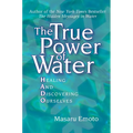 The True Power of Water: Healing and Discovering Ourselves - Paperback | Books | Wiccan Center