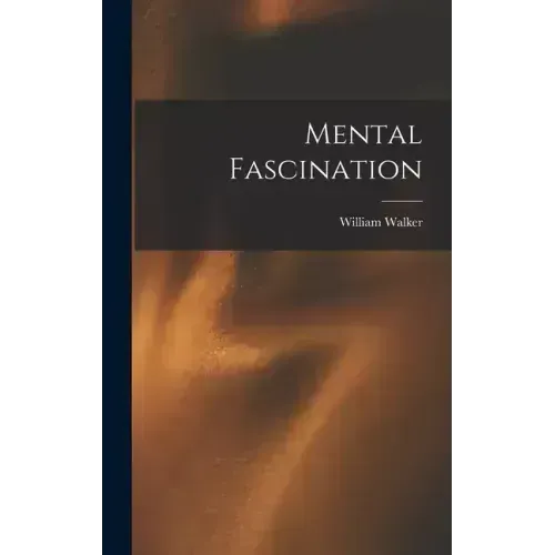 Mental Fascination - Hardcover | Books | Wiccan Center