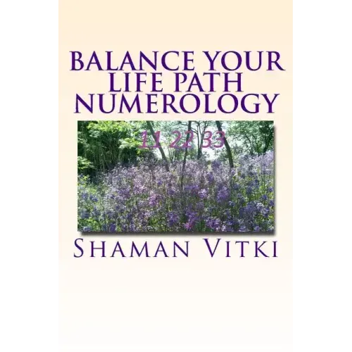 Balance Your Life Path Numerology - Paperback