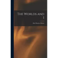 The Worlds and I - Hardcover | Books | Wiccan Center