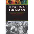 Healing Dramas: Divination and Magic in Modern Puerto Rico - Paperback | Books | Wiccan Center