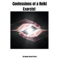 Confessions of a Reiki Exorcist - Paperback | Books | Wiccan Center