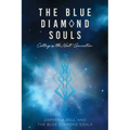 The Blue Diamond Souls: Calling in the Next Generation - Paperback | Books | Wiccan Center