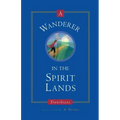 A Wanderer in the Spirit Lands - Paperback | Books | Wiccan Center
