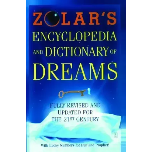 Zolar's Encyclopedia and Dictionary of Dreams: Fully Revised and Updated for the 21st Century - Paperback | Books | Wiccan Center